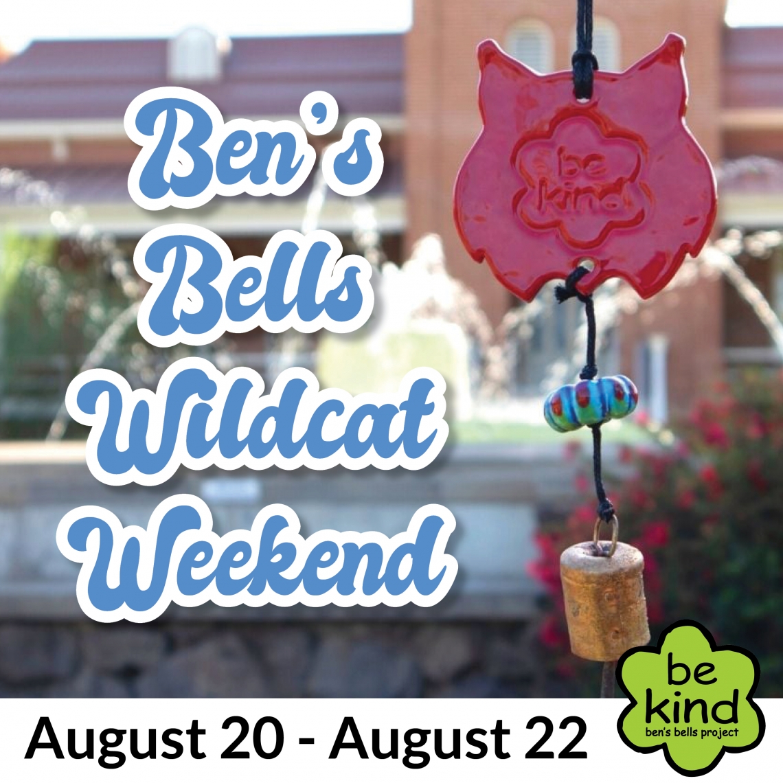 Ben's Bells Wildcat Weekend August 20-22